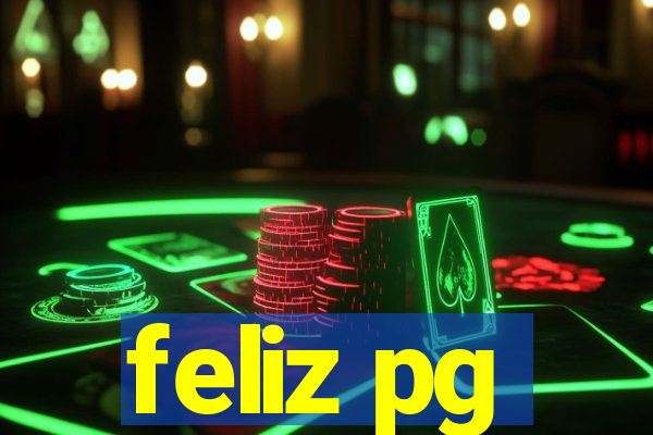 feliz pg